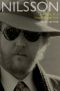 Nilsson · The Life of a Singer-Songwriter