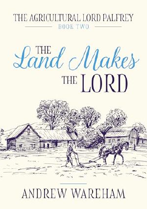 The Land Makes The Lord