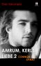 Amrum, Kerle, Liebe 2 · Connor spinnt