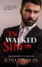 In Walked Sin: Wealthy Alpha Man meets Sexy Curvy Woman