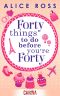 Forty Things to Do Before You're Forty