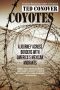 Coyotes · A Journey Across Borders with America's Mexican Migrants