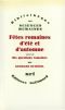 Fêtes Romaines D'été Et D'Automne / Dix Questions Romaines