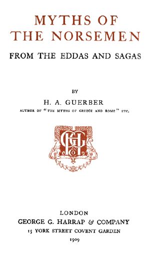 Myths of the Norsemen · From the Eddas and Sagas