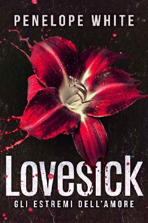 Lovesick · Gli Estremi Dell'amore