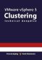 vSphere 5.0 Clustering Technical Deepdive