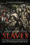 America's Forgotten Slaves · the History of Native American Slavery in the New World and the United States