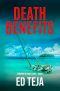 Death Benefits (A Martin Billings Story Book 2)