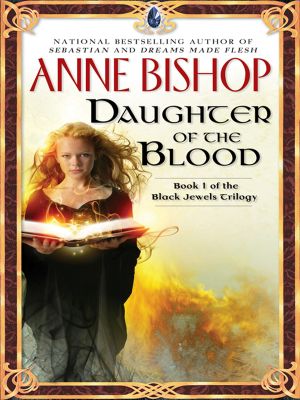 Black Jewels #01 - Daughter of the Blood