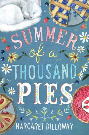 Summer of a Thousand Pies