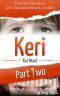 KERI Part 2 · Fighting Back (Child Abuse True Stories)