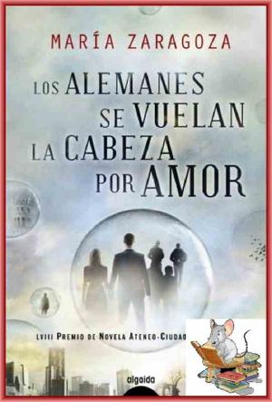 Los Alemanes Se Vuelan La Cabeza Por Amor