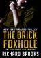 The Brick Foxhole