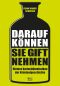 Darauf können sie Gift nehmen