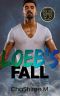 Loebs' Fall (Happily Ever Stalker Book 1)