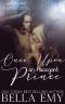 Once Upon an Arrogant Prince: Where Cockiness & Fairytales Collide