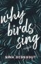 Why Birds Sing