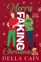 Merry Faking Christmas (Faking It Book 2)