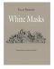 White Masks