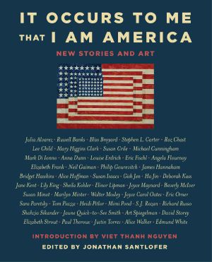 It Occurs to Me That I Am America · New Stories and Art