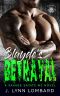 Blaydes Betrayal (Savage Saints MC Book 2)