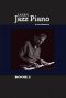 Learn Jazz Piano Book 2