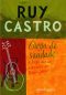 Chega De Saudade · A História E as Histórias Da Bossa Nova