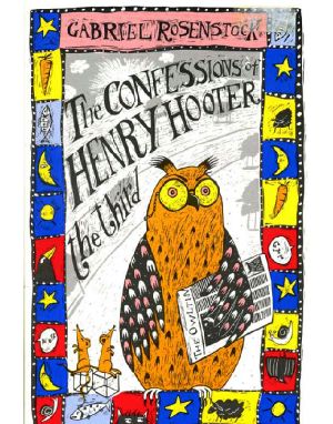 The Confessions of Henry Hooter the Third