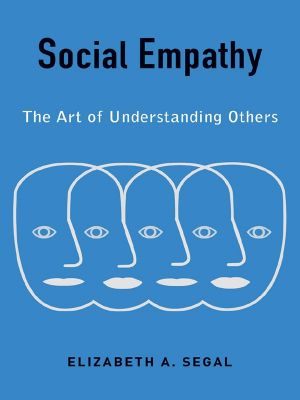 Social Empathy, The Art of Understanding Others