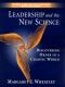 Leadership and the New Science · Discovering Order in a Chaotic World Revised