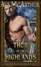 Thor of the Highlands: A Steamy Scottish Medieval Historical Romance (Highlanders and Vikings Book 8)