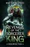 Revenge of the Sorcerer King · Resurrection