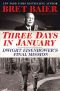 Three Days in January · Dwight Eisenhower's Final Mission