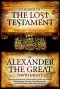 In Search of the Lost Testament of Alexander the Great