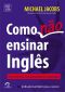 Como "Não" Ensinar Inglês