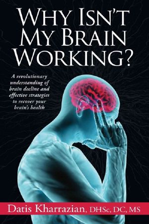 Why Isn't My Brain Working?