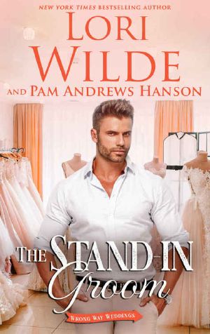 The Stand-in Groom (Wrong Way Weddings Book 3)