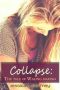 Collapse · the Tale of Waking Marissa