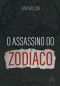 Assassino do zodíaco