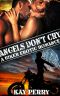 Angels Don't Cry · A Biker Erotic Romance