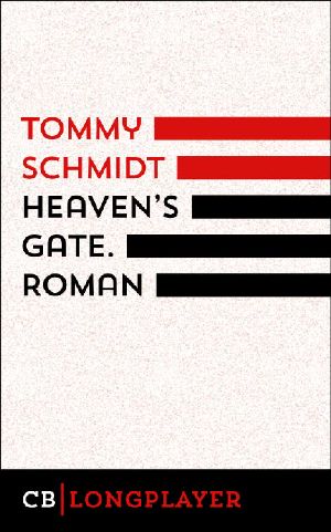 Heaven's Gate · Satirischer Roman