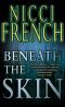 Beneath the Skin