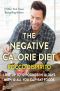 The Negative Calorie Diet · Lose Up to 10 Pounds in 10 Days With 10 All You Can Eat Foods