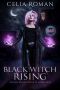 Black Witch Rising