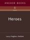 Heroes · A History of Hero Worship