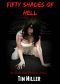 Fifty Shades of Hell · An Extreme Horror Story