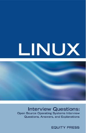 Linux Interview Questions · Open Source Operating Systems Interview Questions, Answers, and Explanations