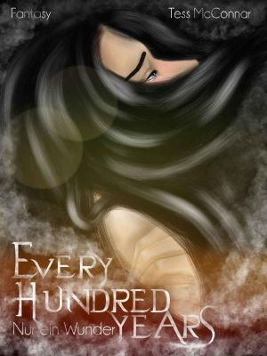 Every Hundred Years · Nur ein Wunder