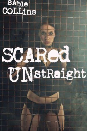 Scared Unstraight · Forced Lesbian Submission