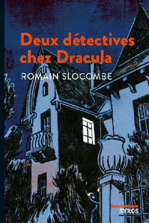 Deux détectives chez Dracula